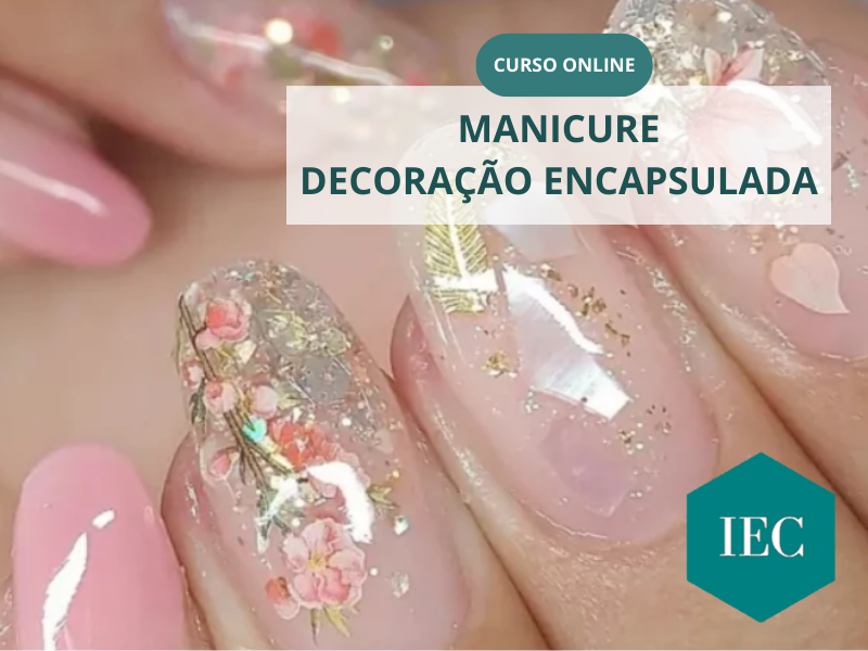 Manicure – Decoração Encapsulada